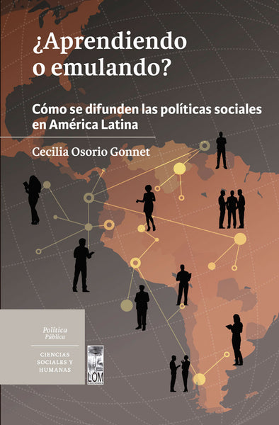 ¿Aprendiendo o emulando? Cómo se difunden las políticas sociales en América Latina