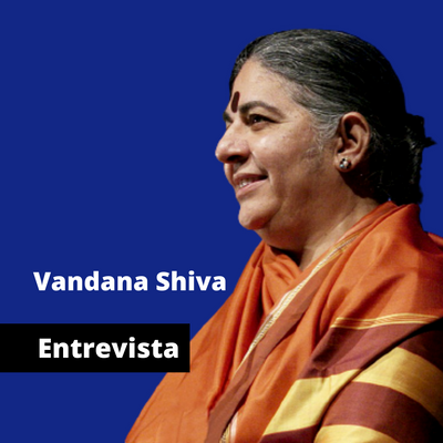 Entrevista a Vandana Shiva