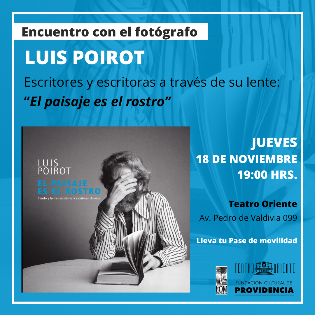 Encuentro con el fotógrafo Luis Poirot