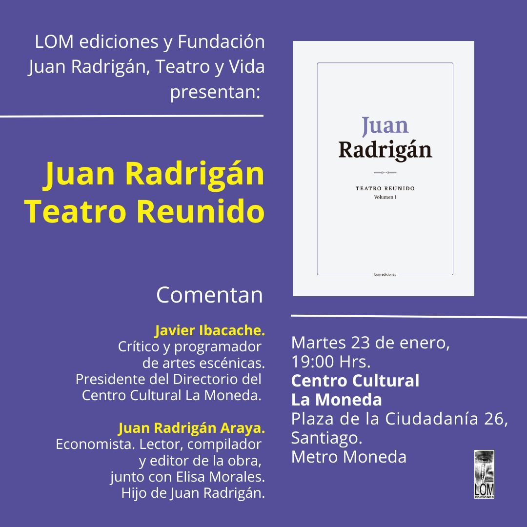 Presentación del libro: “Juan Radrigán. Teatro Reunido. Volumen 1