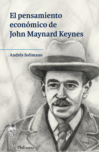 El Pensamiento Económico de John Maynard Keynes