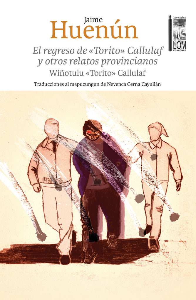 El regreso de "Torito" Callulaf y otros relatos provincianos