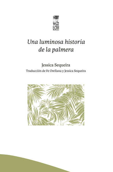 Una luminosa historia de la palmera