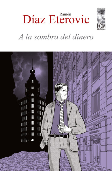A la sombra del dinero. 2ª EDICIÓN