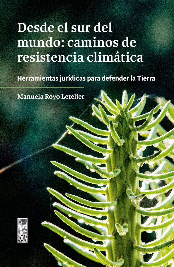 Desde el sur del mundo: caminos de resistencia climática