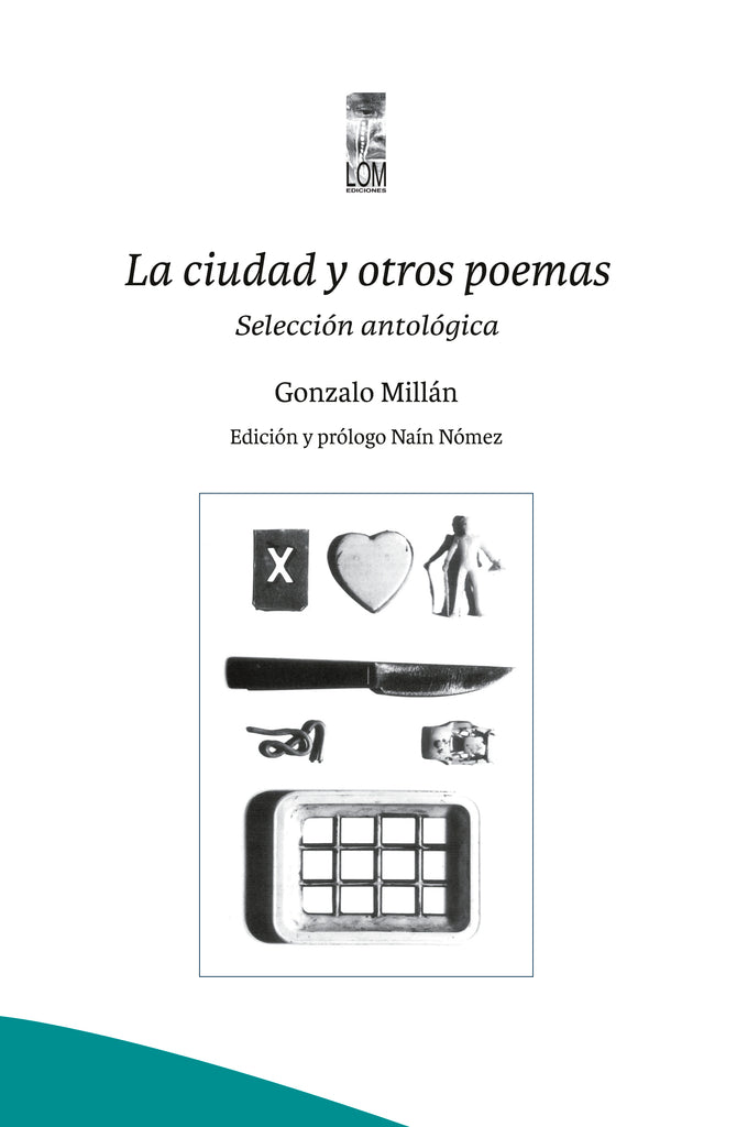 La ciudad y otros poemas. Selección antológica