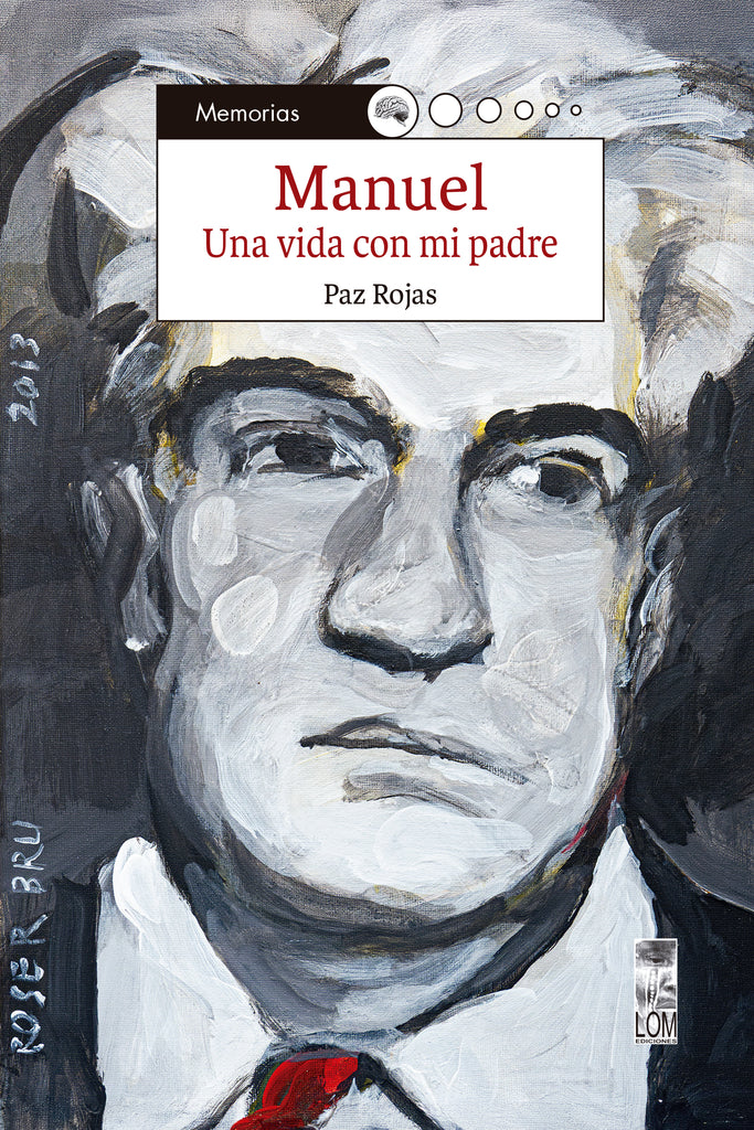 Manuel. Una vida con mi padre