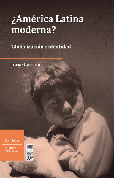 América Latina moderna? (2a. Edición)