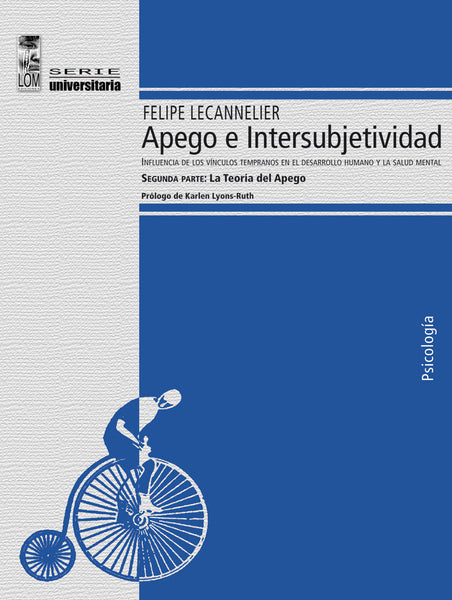 Apego e intersubjetividad, segunda parte
