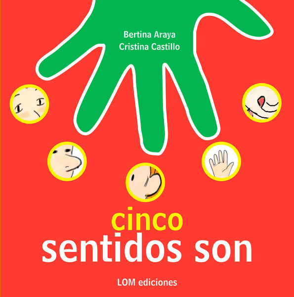 Cinco sentidos son