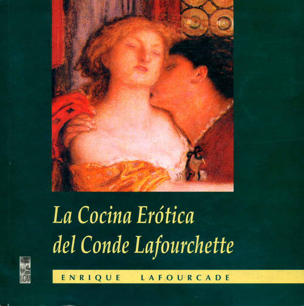 La cocina erótica del Conde Lafourchette
