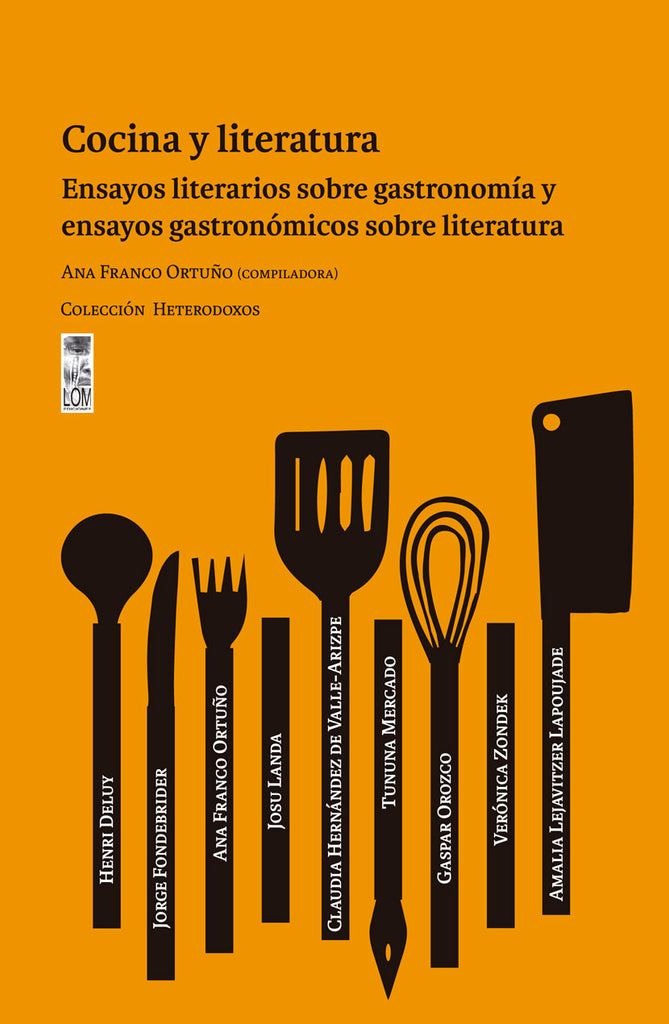 Cocina y literatura. Ensayos literarios sobre gastronomía y ensayos gastronómicos sobre literatura