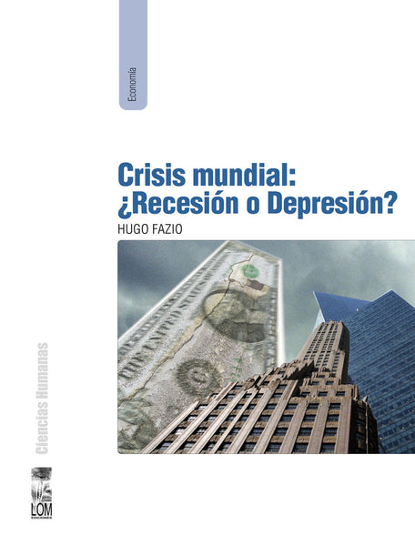 Crisis mundial ¿recesión o depresión?