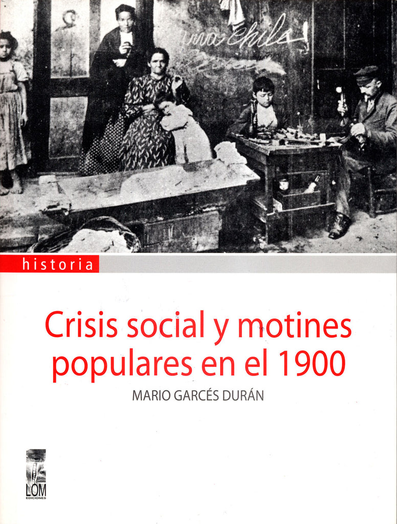 Crisis social y motines populares en el 1900