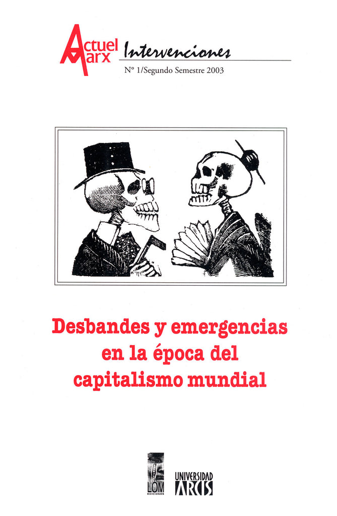 Actuel Marx Nº 1: Desbandes y emergencias en la época del capitalismo mundial.