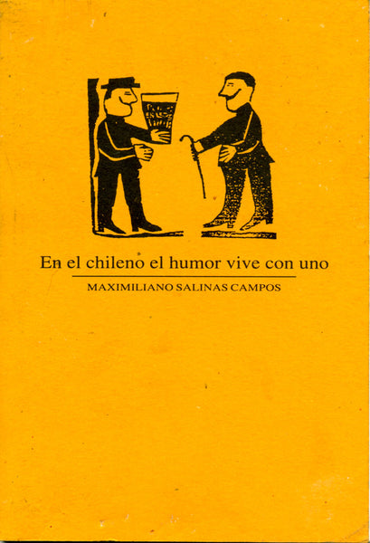 En el chileno el humor vive con uno