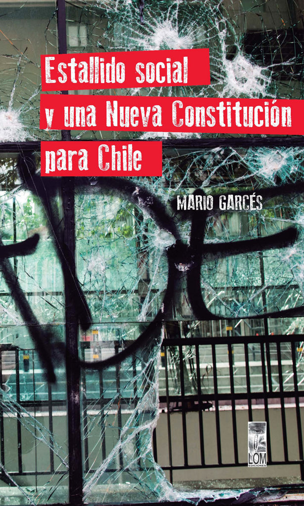 Estallido social y una Nueva Constitución para Chile. Vol. 1