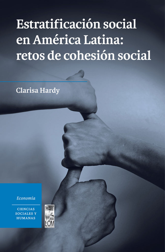 Estratificación social en América Latina: Retos de cohesión social