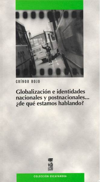 Globalización e identidades nacionales y postnacionales