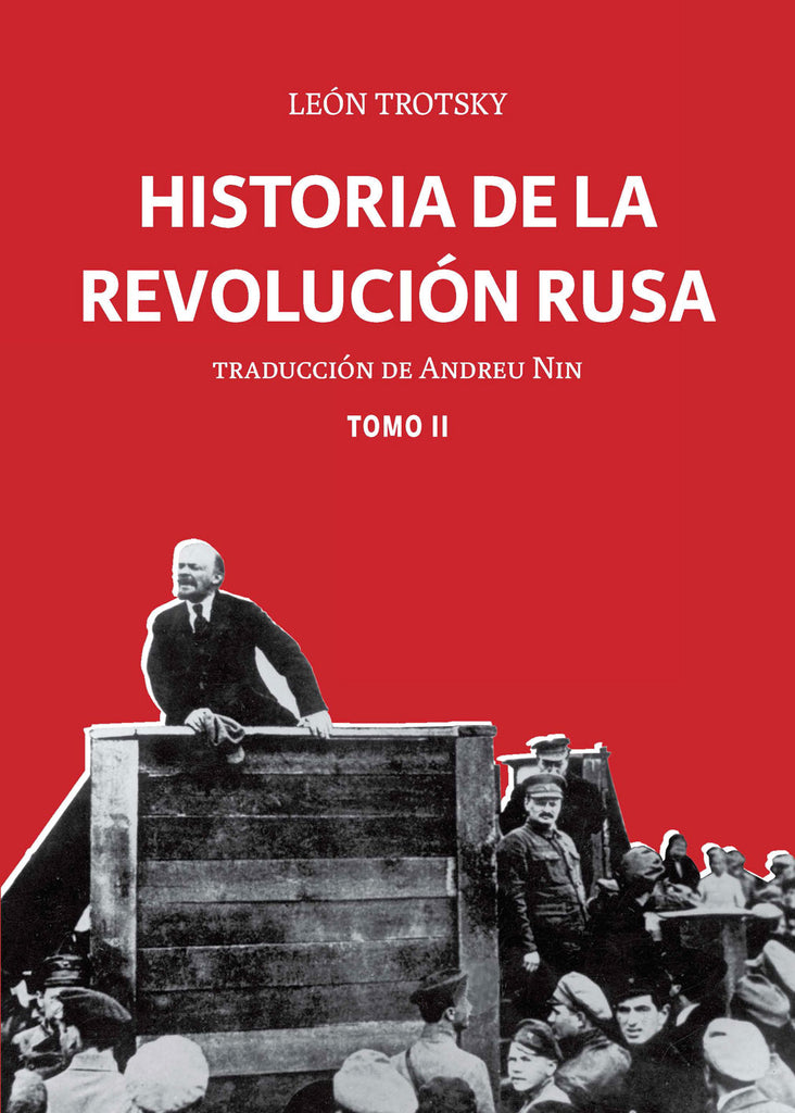 Historia de la Revolución Rusa. Tomo II