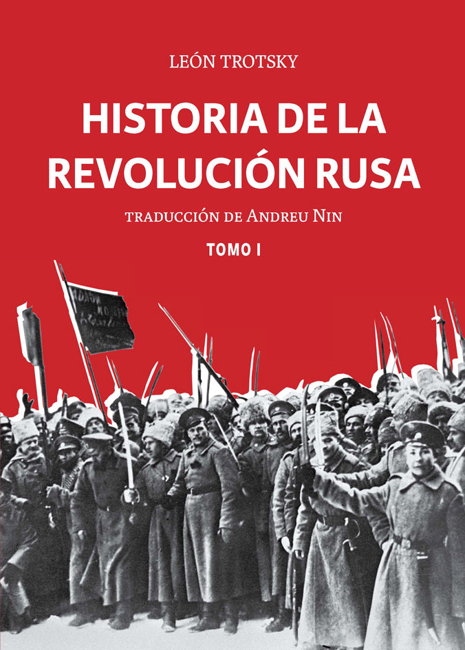 HISTORIA DE LA REVOLUCIÓN RUSA. TOMOS I Y II / PACK