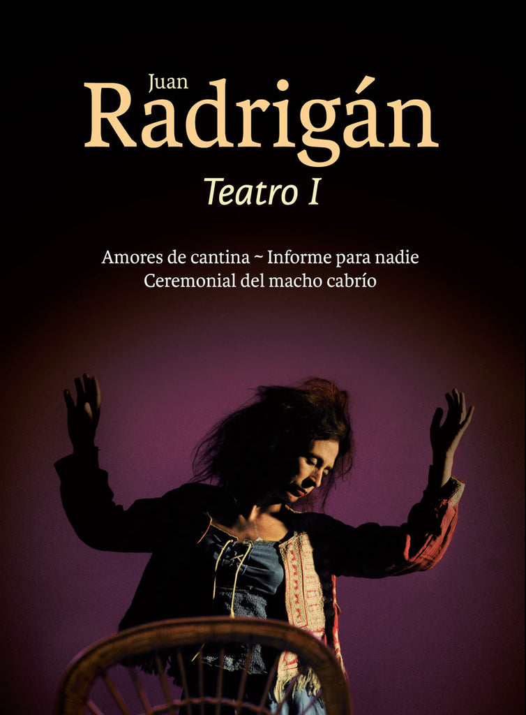 Juan Radrigán Teatro I
