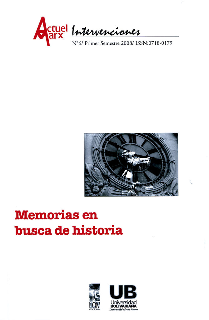 Actuel Marx Nº 6: Memorias en busca de historia.