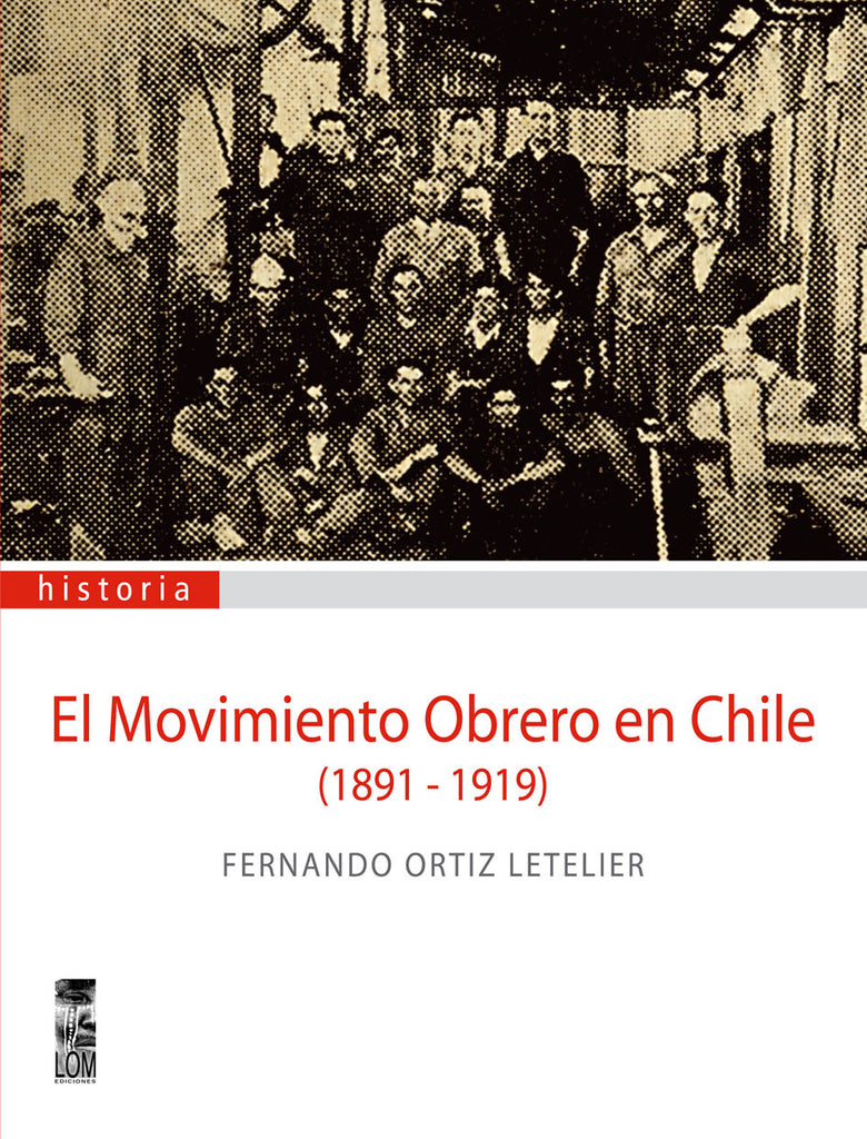 El movimiento obrero en Chile (1891-1919)