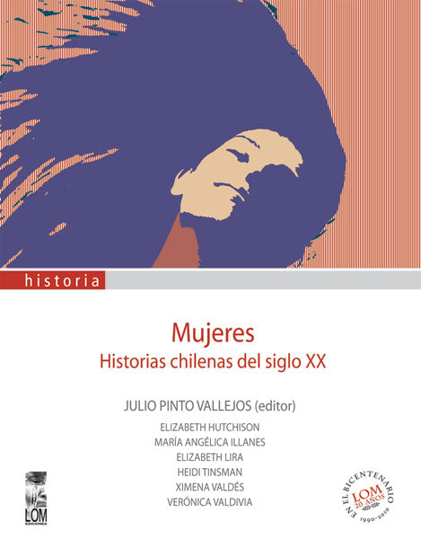Mujeres. Historias chilenas del siglo XX