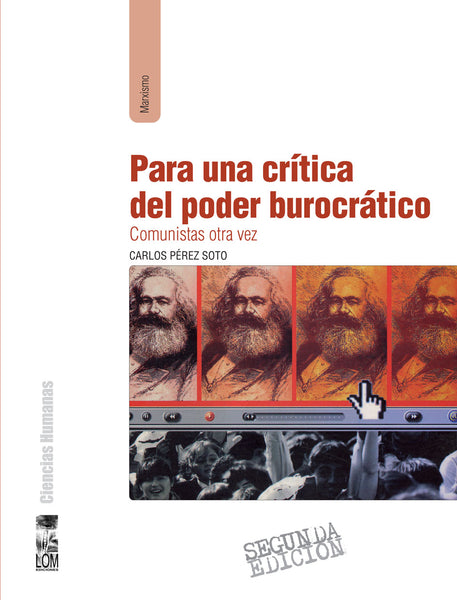Para una crítica del poder burocrático (2a. Edición)