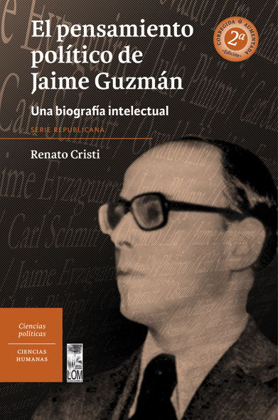 El pensamiento político de Jaime Guzmán (2a. Edición)