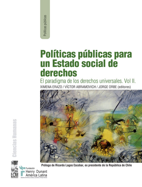 Políticas públicas para un Estado social de derechos. Vol. 2