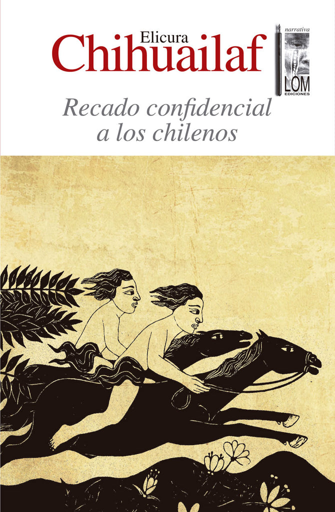 Recado confidencial a los chilenos (2a. Edición)