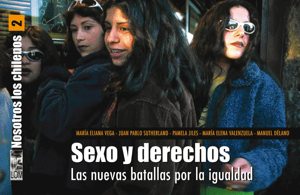 Nosotros los Chilenos 2: Sexo y derechos