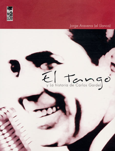 El tango y la historia de Gardel