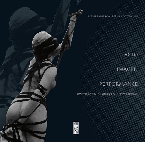 Texto, Imagen, Performance