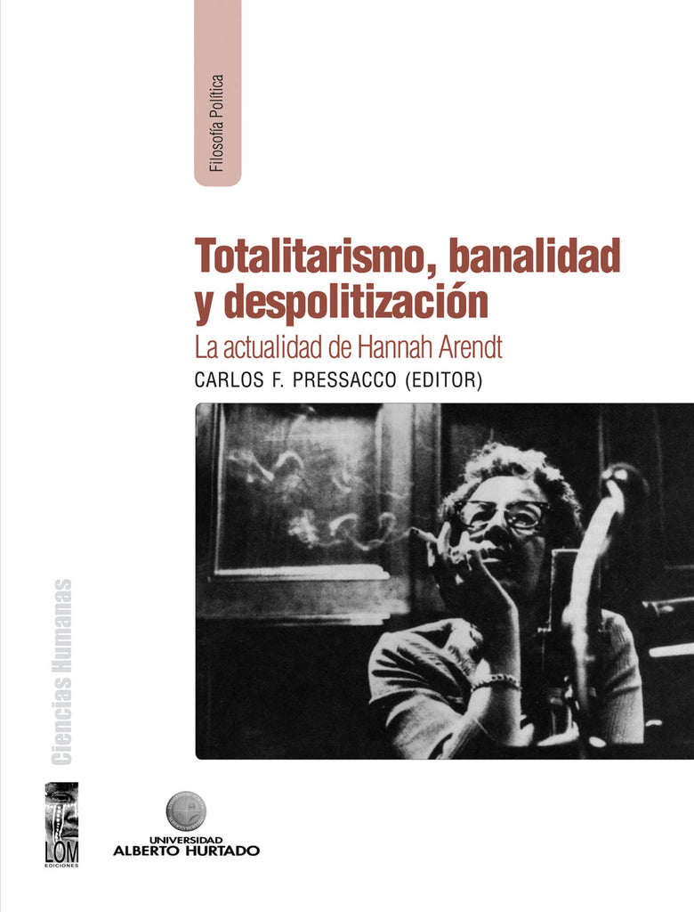 Totalitarismo, banalidad y despolitización