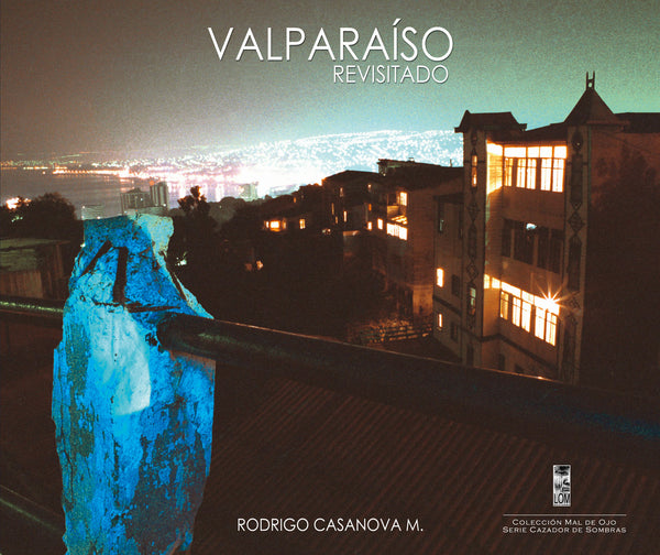 Valparaíso revisitado